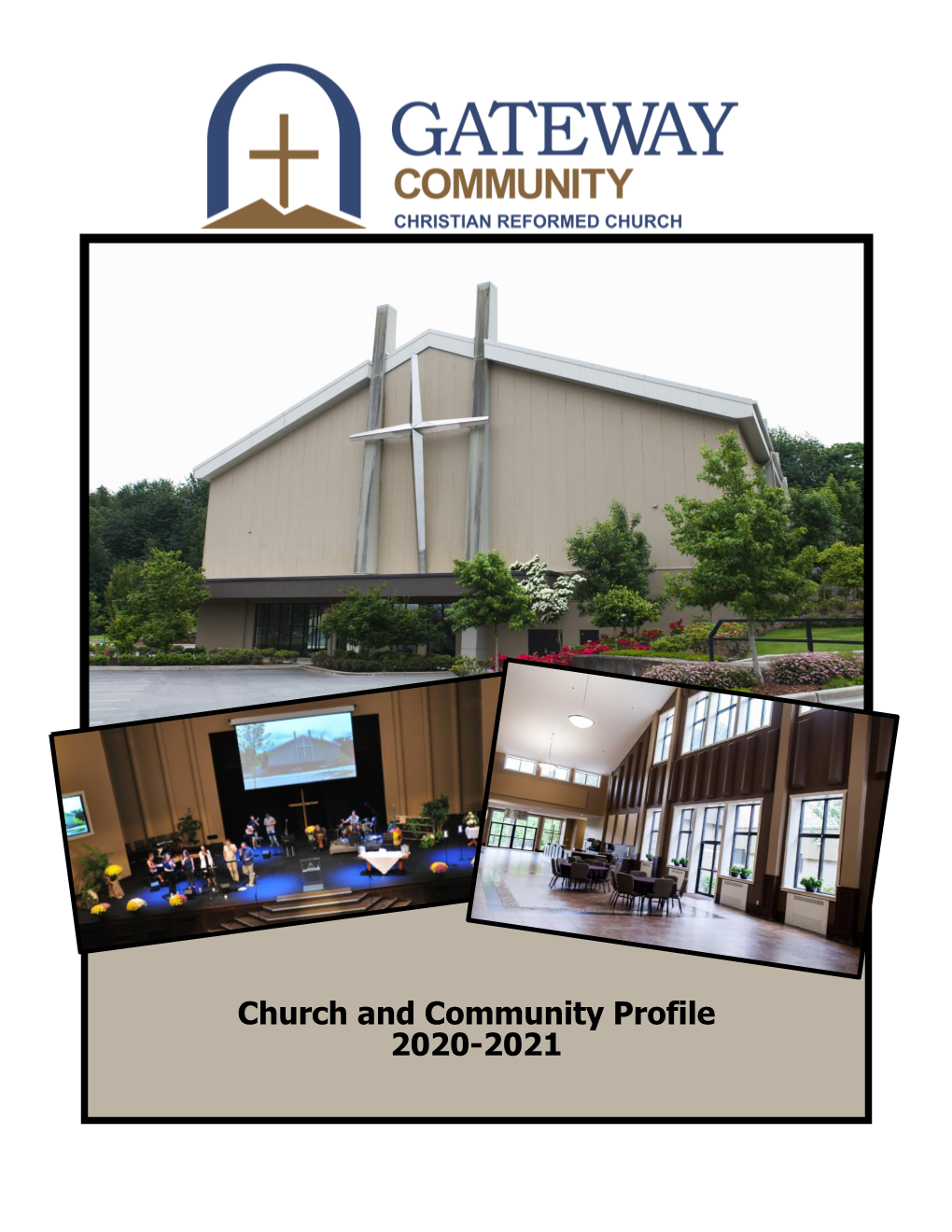 Church and Community Profile 2020-2021 Gateway Community CRC Profile