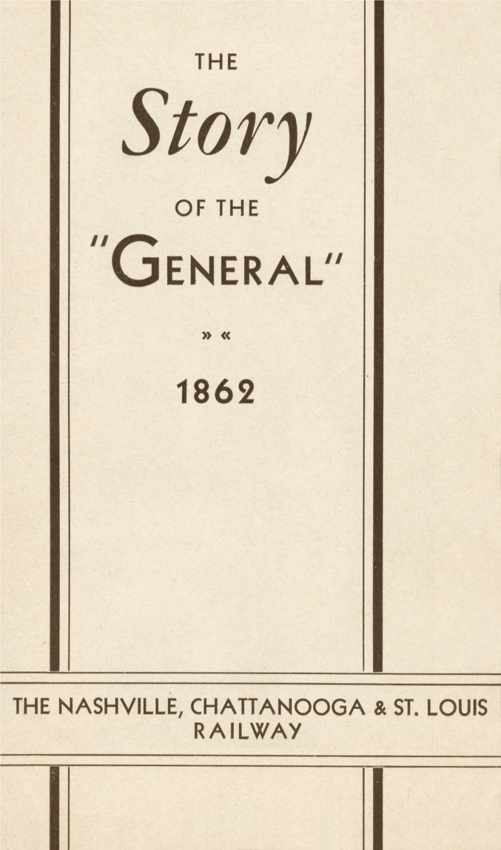 Nashville, Chattanooga & St Louis Railway, the Story of the "General"