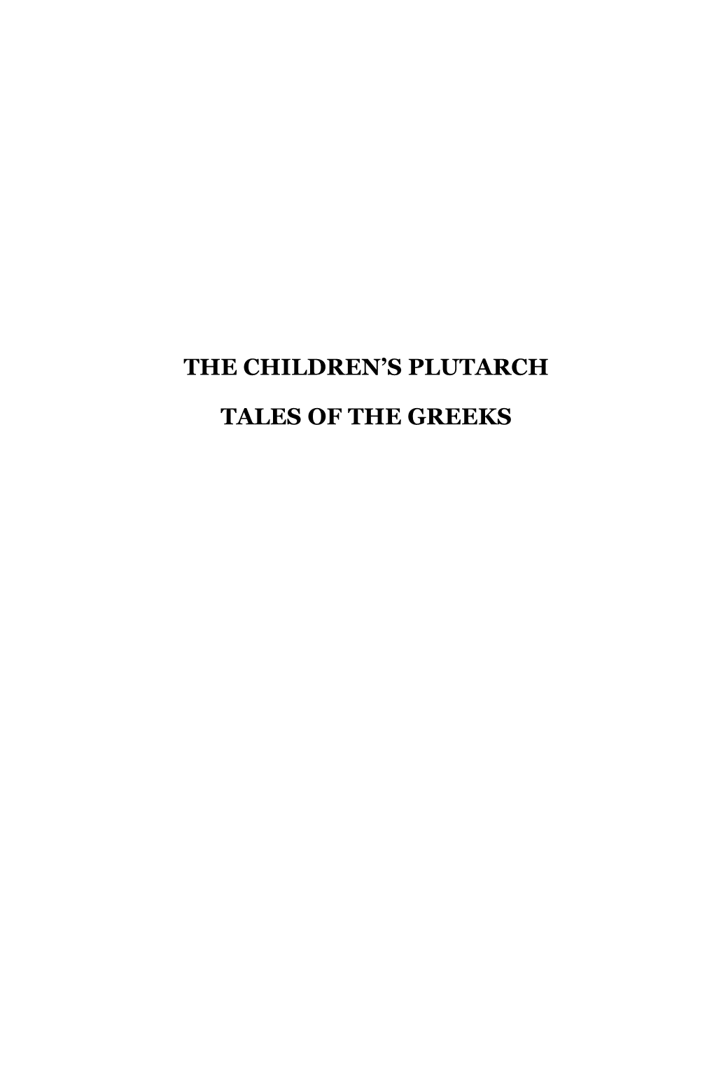 The Children's Plutarch Tales of the Greeks