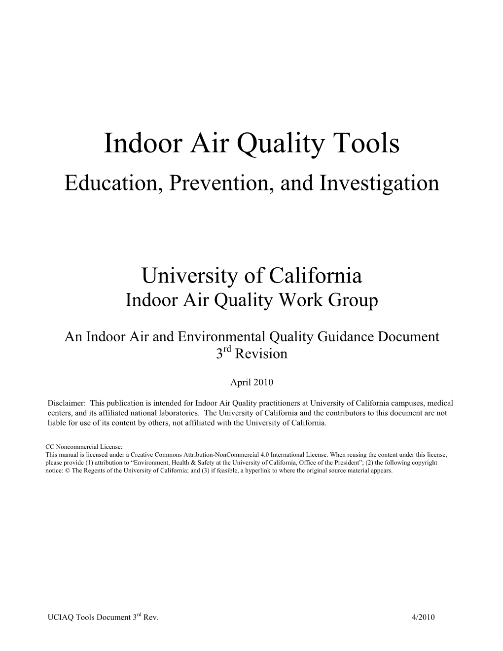 Indoor Air Quality Tools Education, Prevention, and Investigation