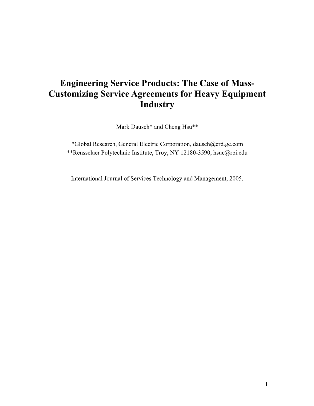 Engineering Service Products: the Case of Mass- Customizing Service Agreements for Heavy Equipment Industry