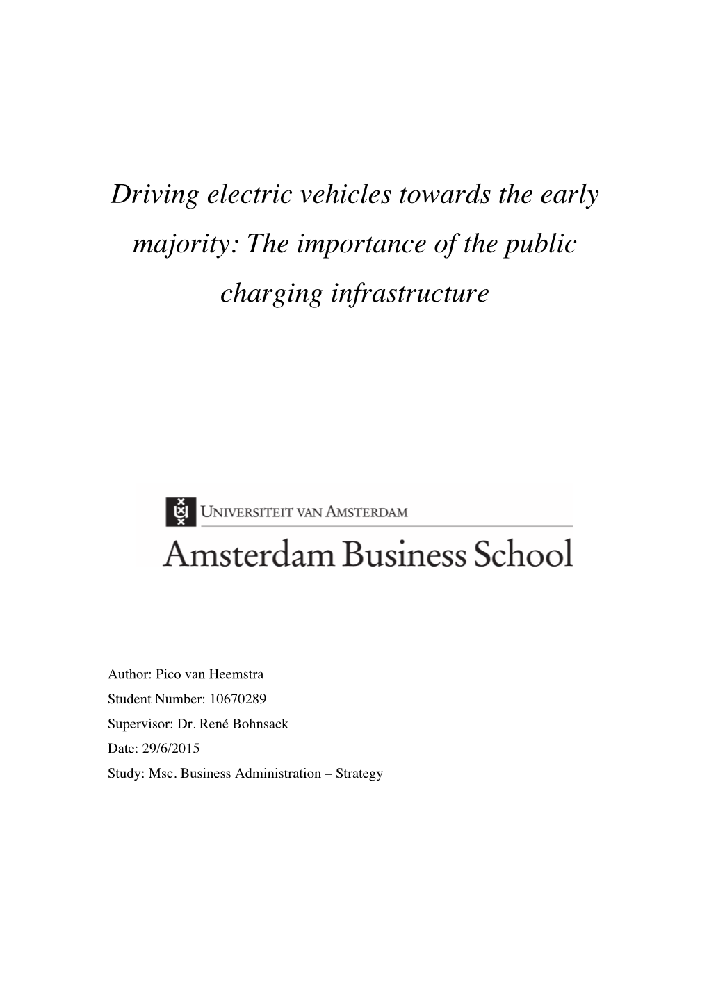 Driving Electric Vehicles Towards the Early Majority: the Importance of the Public Charging Infrastructure