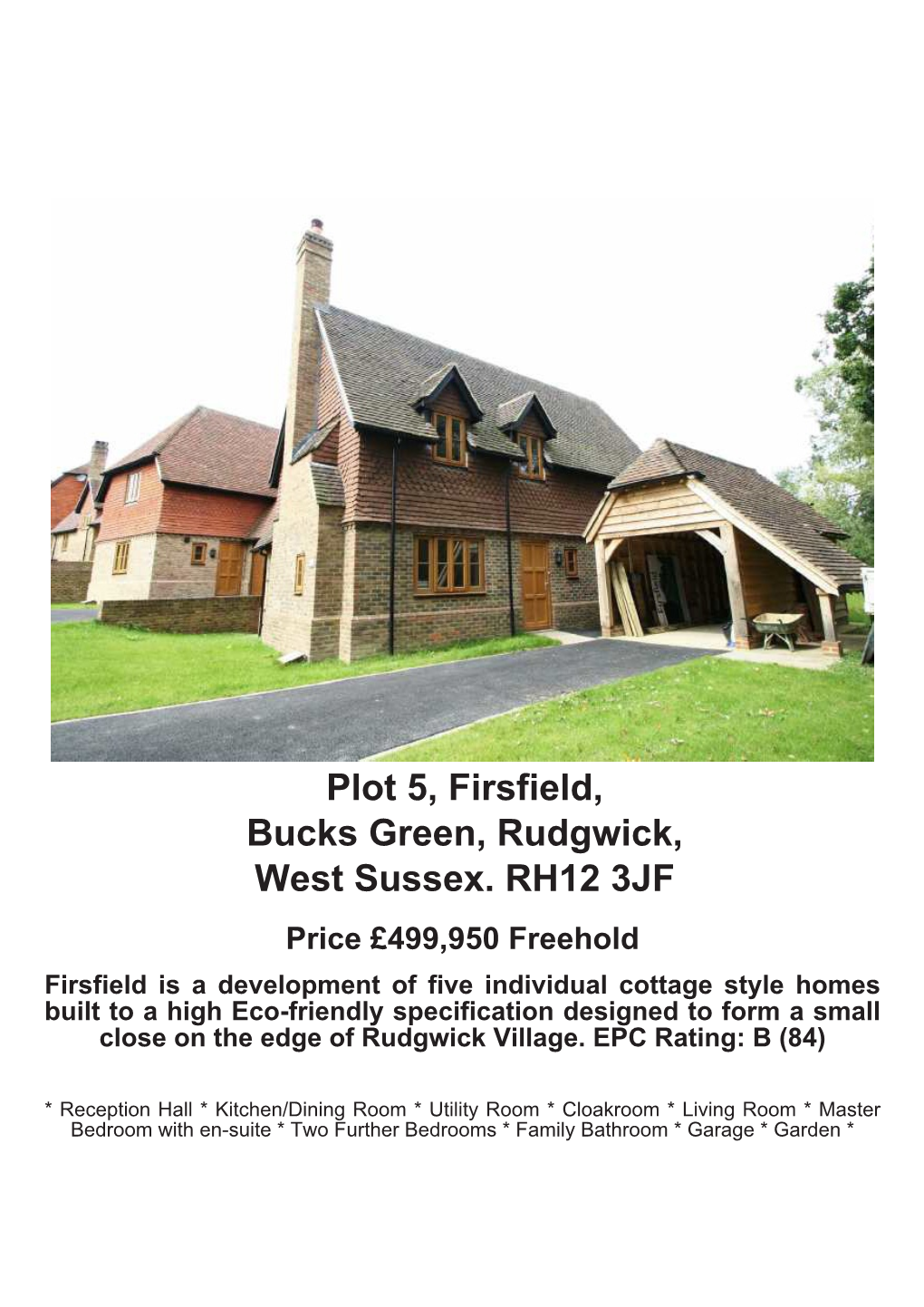 Plot 5, Firsfield, Bucks Green, Rudgwick, West Sussex. RH12