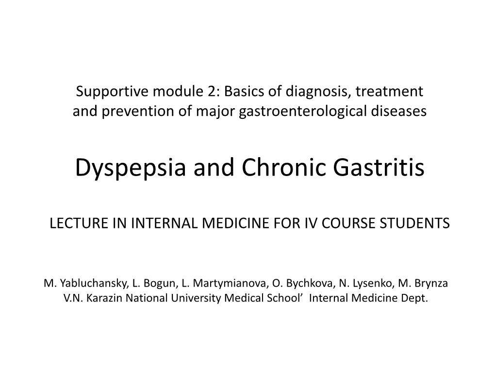 Dyspepsia and Chronic Gastritis