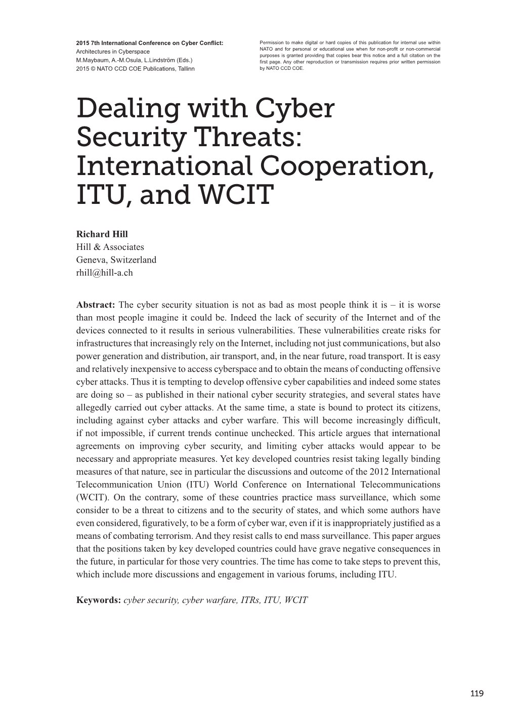 Dealing with Cyber Security Threats: International Cooperation, ITU, and WCIT