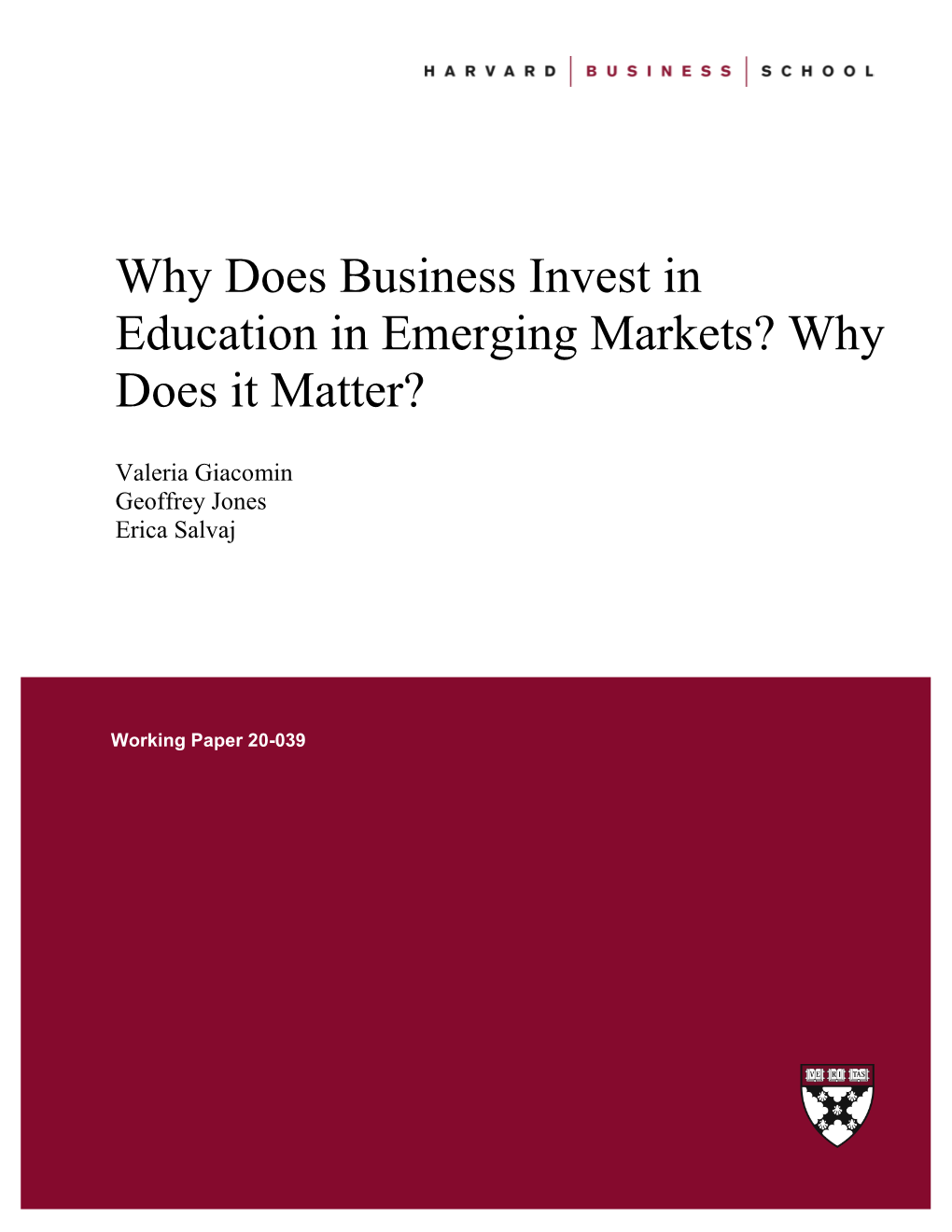 Why Does Business Invest in Education in Emerging Markets? Why Does It Matter?