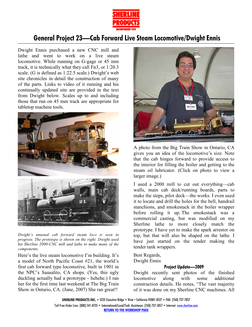 Cab Forward Live Steam Locomotive/Dwight Ennis