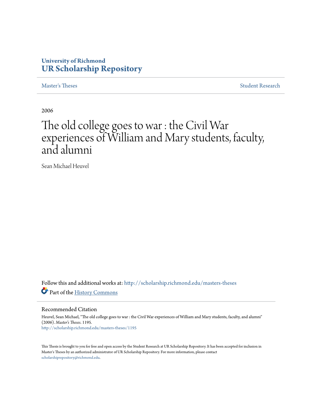 The Civil War Experiences of William and Mary Students, Faculty, and Alumni Sean Michael Heuvel