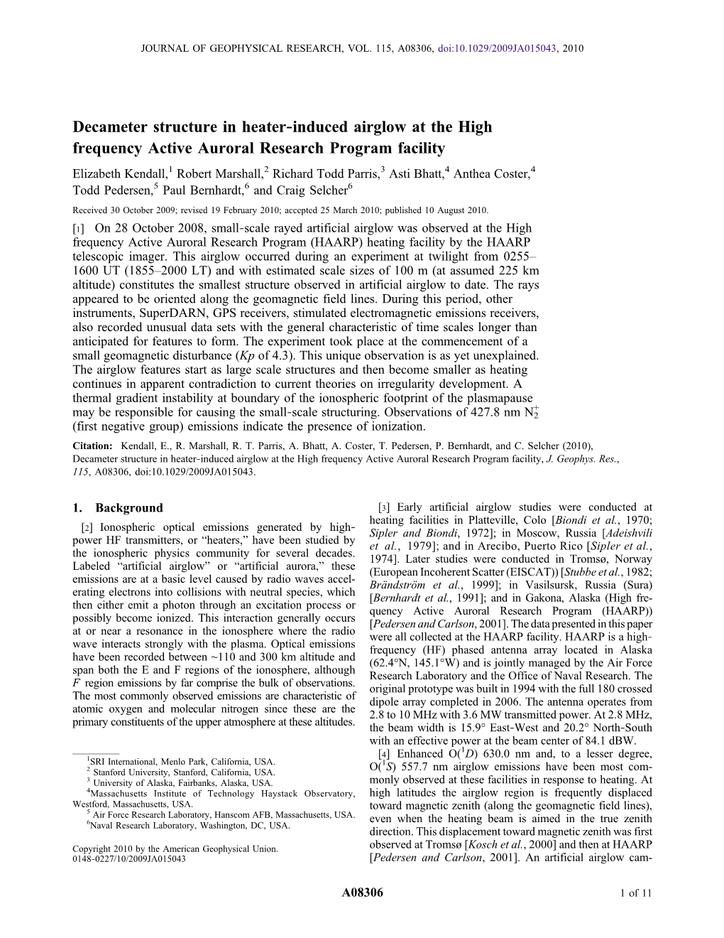 Decameter Structure in Heater‐Induced Airglow at the High Frequency Active Auroral Research Program Facility