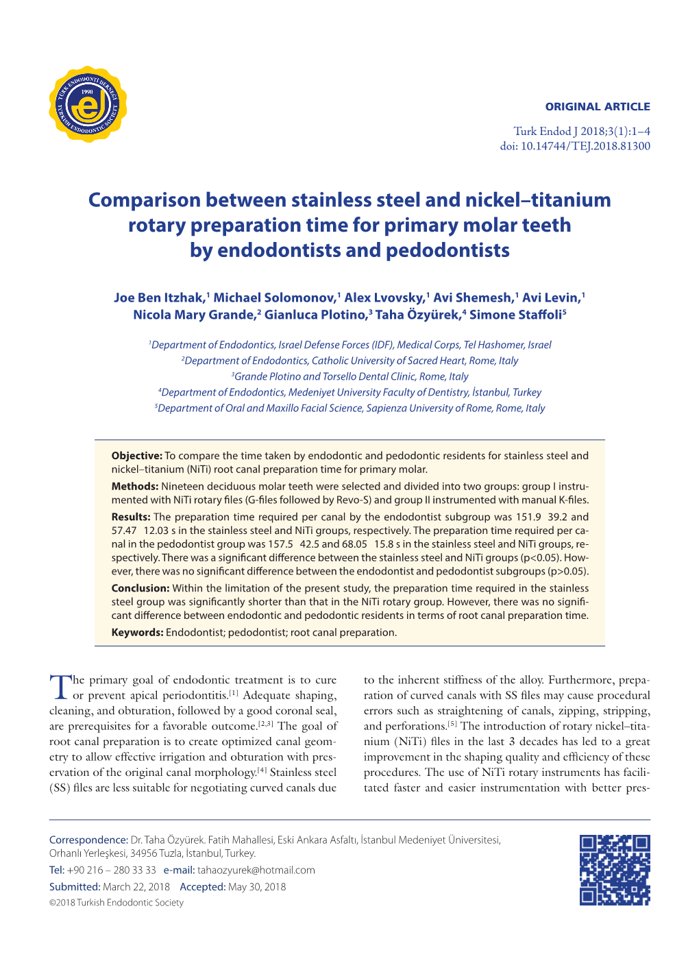 Comparison Between Stainless Steel and Nickel–Titanium Rotary Preparation Time for Primary Molar Teeth by Endodontists and Pedodontists