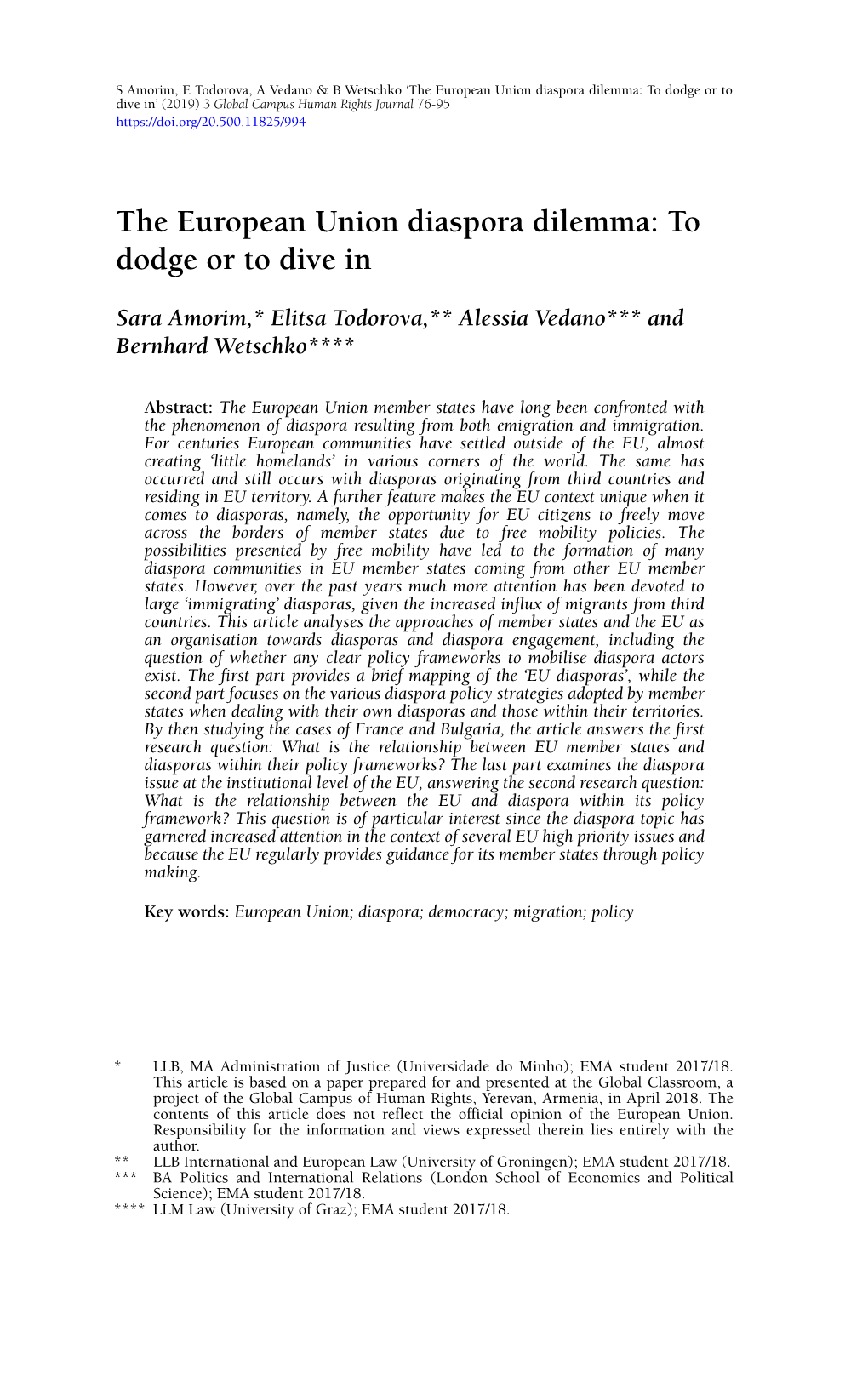 The European Union Diaspora Dilemma: to Dodge Or to Dive In’ (2019) 3 Global Campus Human Rights Journal 76-95