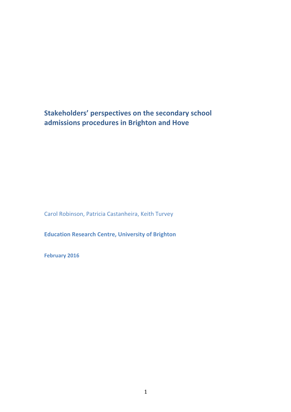 Stakeholders' Perspectives on the Secondary School Admissions