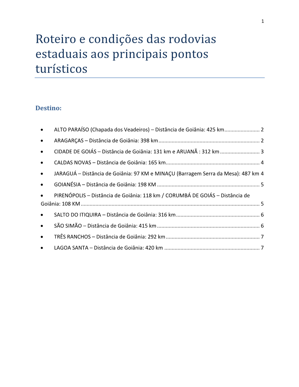 Roteiro E Condições Das Rodovias Estaduais Aos Principais Pontos Turísticos