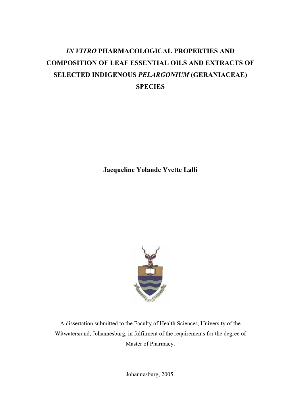 In Vitro Pharmacological Properties and Composition of Leaf Essential Oils and Extracts of Selected Indigenous Pelargonium (Geraniaceae) Species