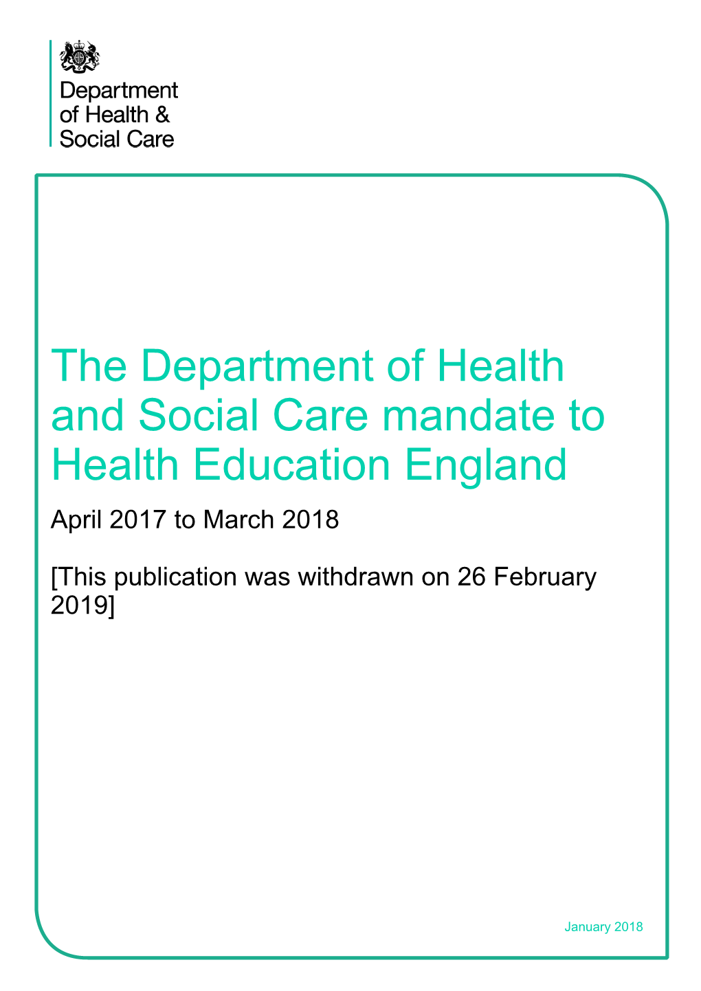 The Department of Health and Social Care Mandate to Health Education England April 2017 to March 2018