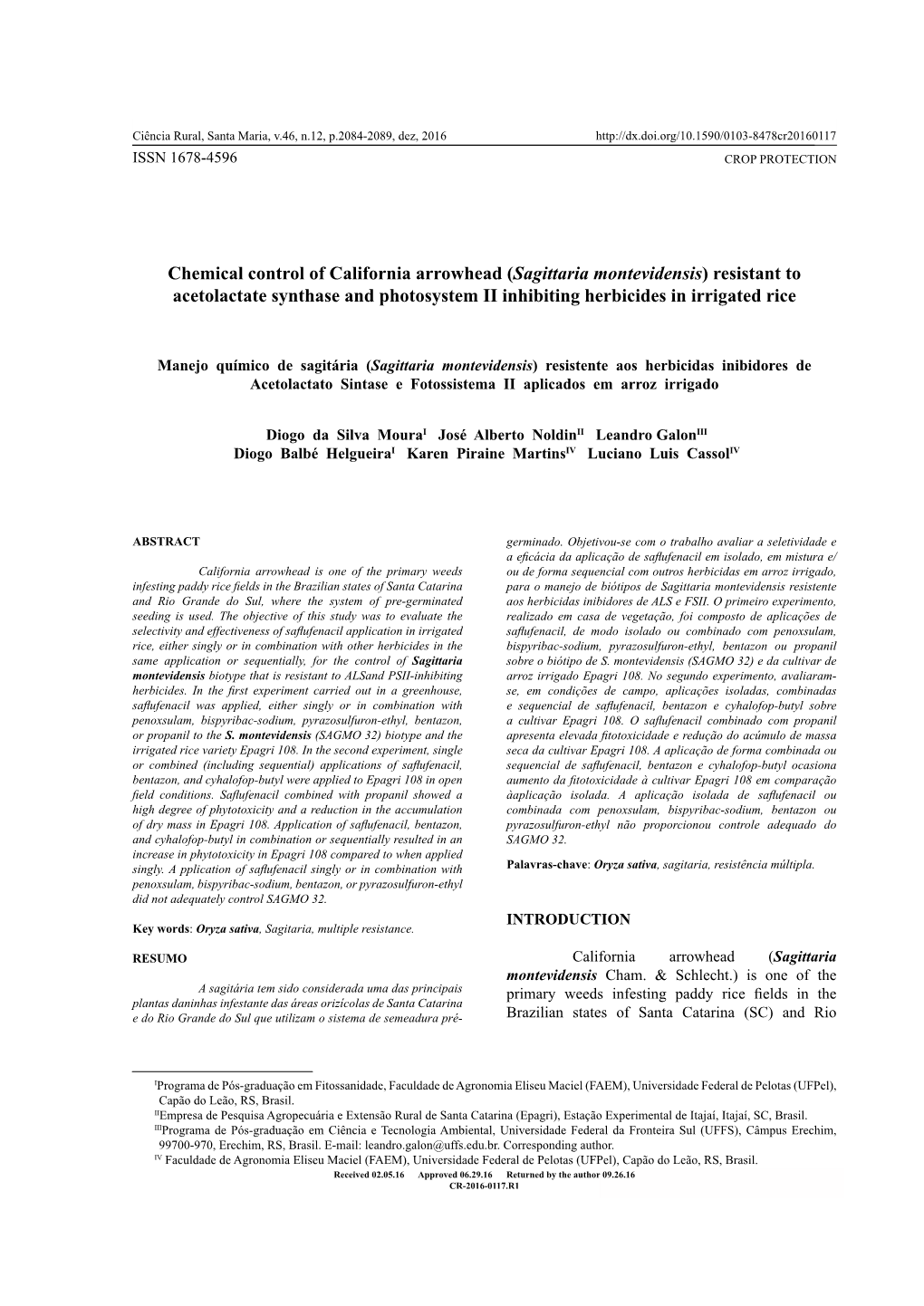 Chemical Control of California Arrowhead (Sagittaria Montevidensis) Resistant to Acetolactate Synthase and Photosystem II Inhibiting Herbicides in Irrigated Rice