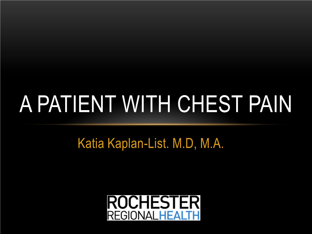 A Patient with Chest Pain