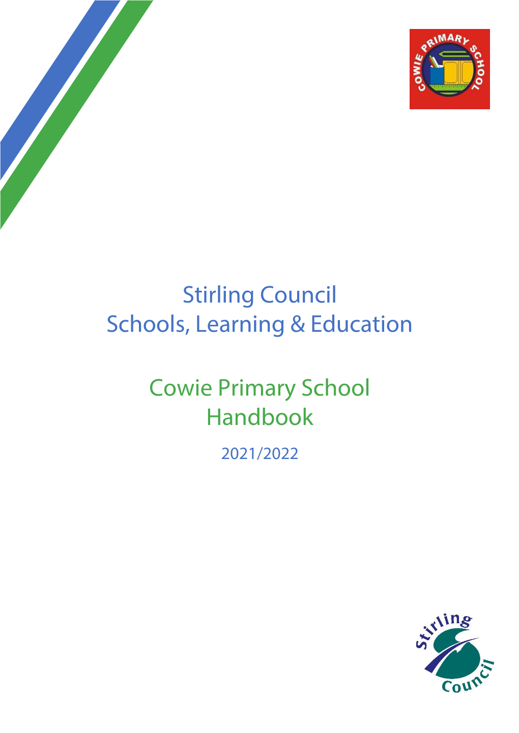 Stirling Council Schools, Learning & Education Cowie Primary School
