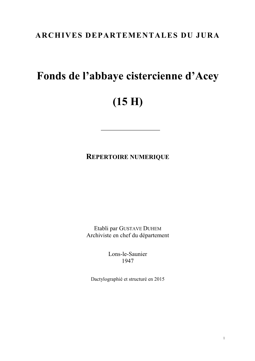 Fonds De L'abbaye Cistercienne D'acey (15 H)