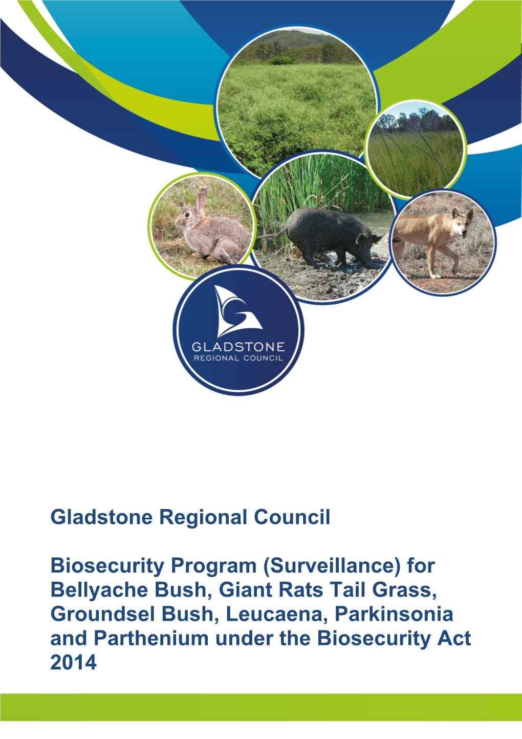 Gladstone Regional Council Biosecurity Program (Surveillance