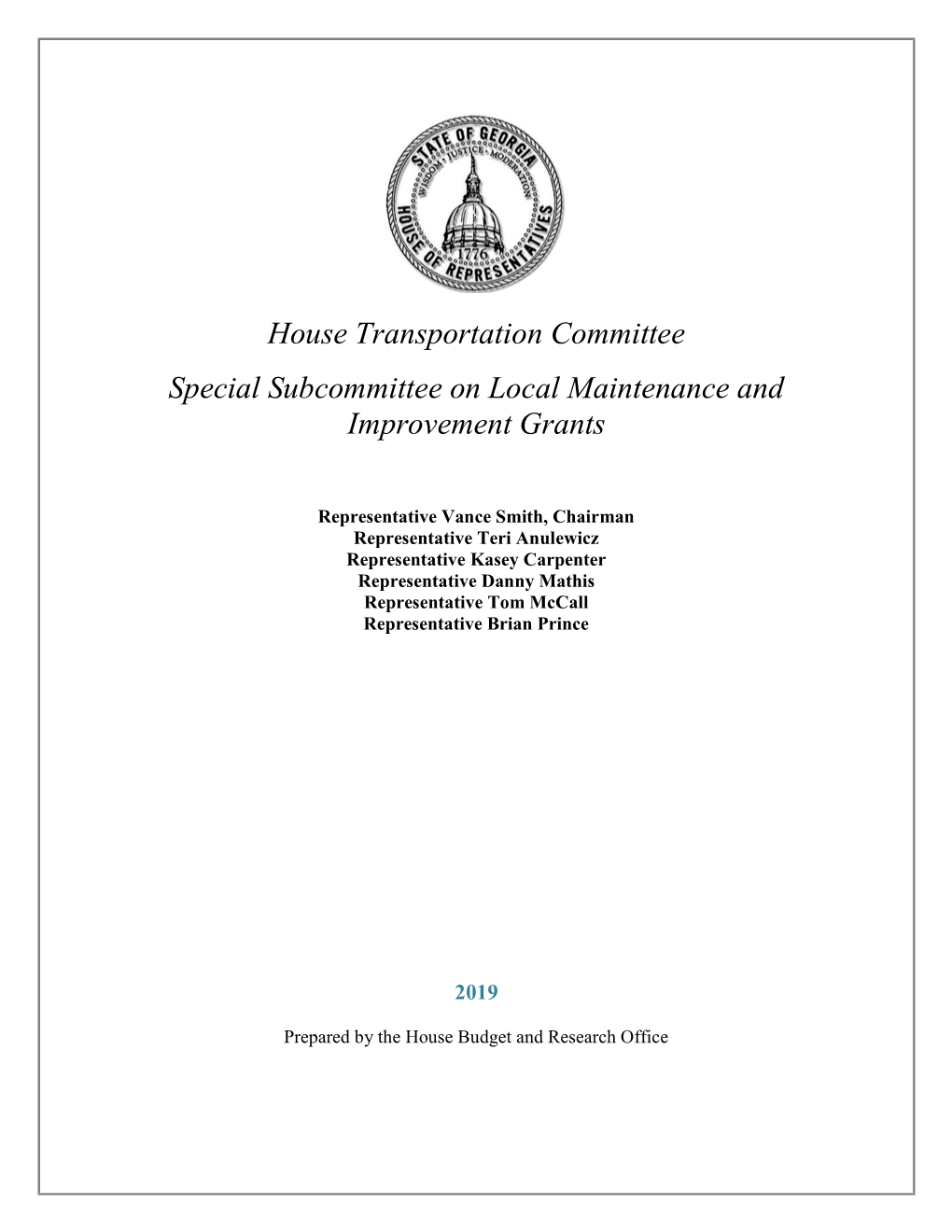 House Transportation Committee Special Subcommittee on Local Maintenance and Improvement Grants