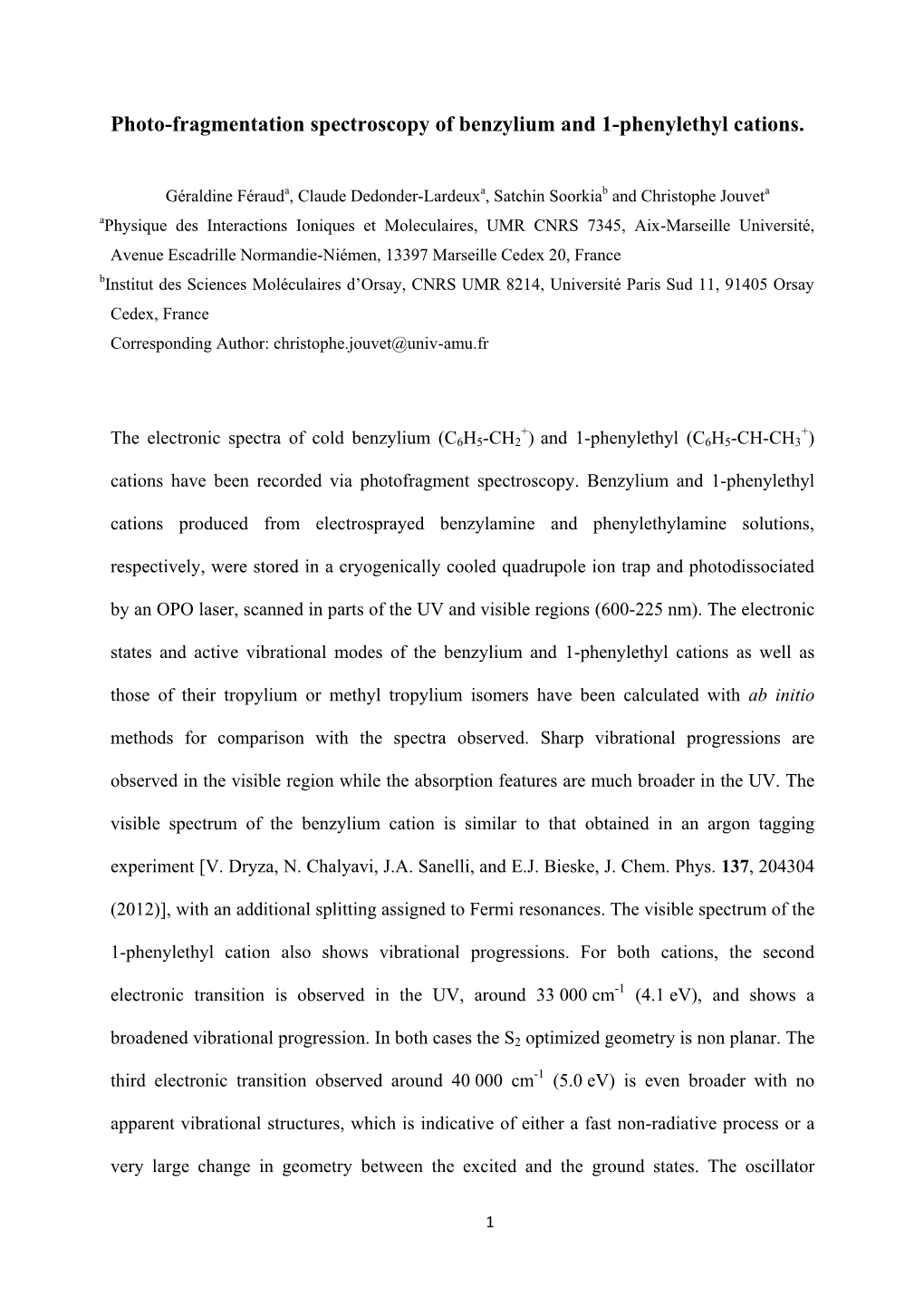 Photo-Fragmentation Spectroscopy of Benzylium and 1-Phenylethyl Cations