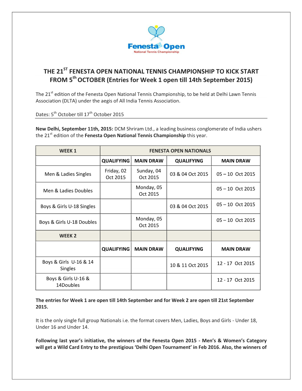 THE 21 FENESTA OPEN NATIONAL TENNIS CHAMPIONSHIP to KICK START from 5 OCTOBER (Entries for Week 1 Open Till 14Th September 2015)