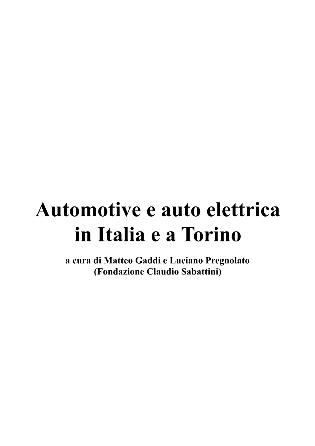 Automotive E a Auto Elettrica in Italia E a Torino