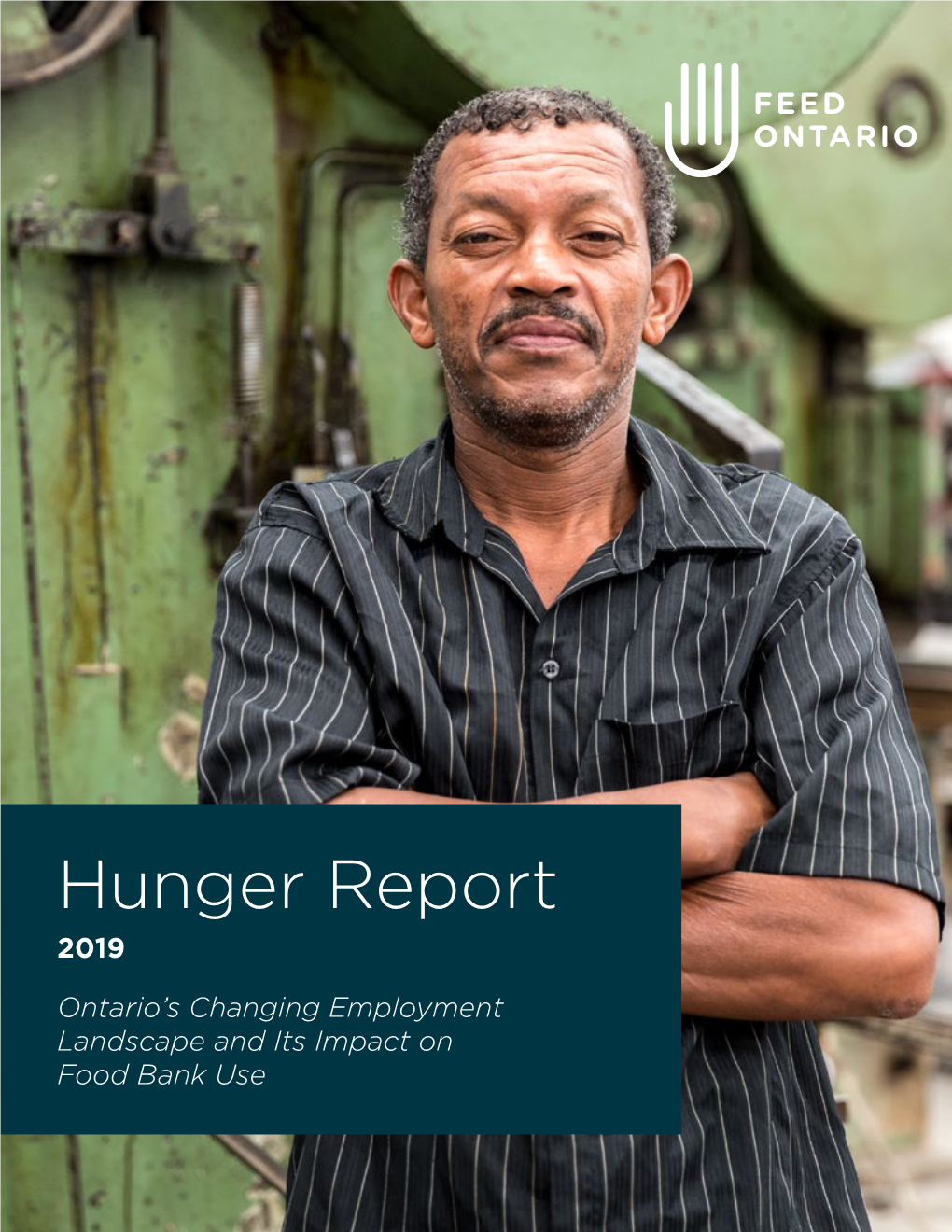 2019 Hunger Report Provides Analysis of the Data Gathered by the Ontario Food Bank Network, Through the Link2feed Client Intake System, III