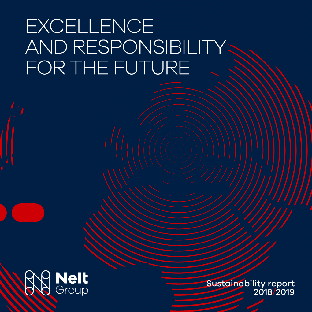 Excellence and Responsibility for the Future