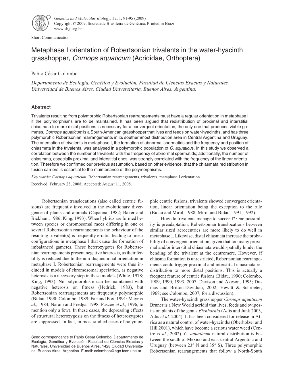 Metaphase I Orientation of Robertsonian Trivalents in the Water-Hyacinth Grasshopper, Cornops Aquaticum (Acrididae, Orthoptera)