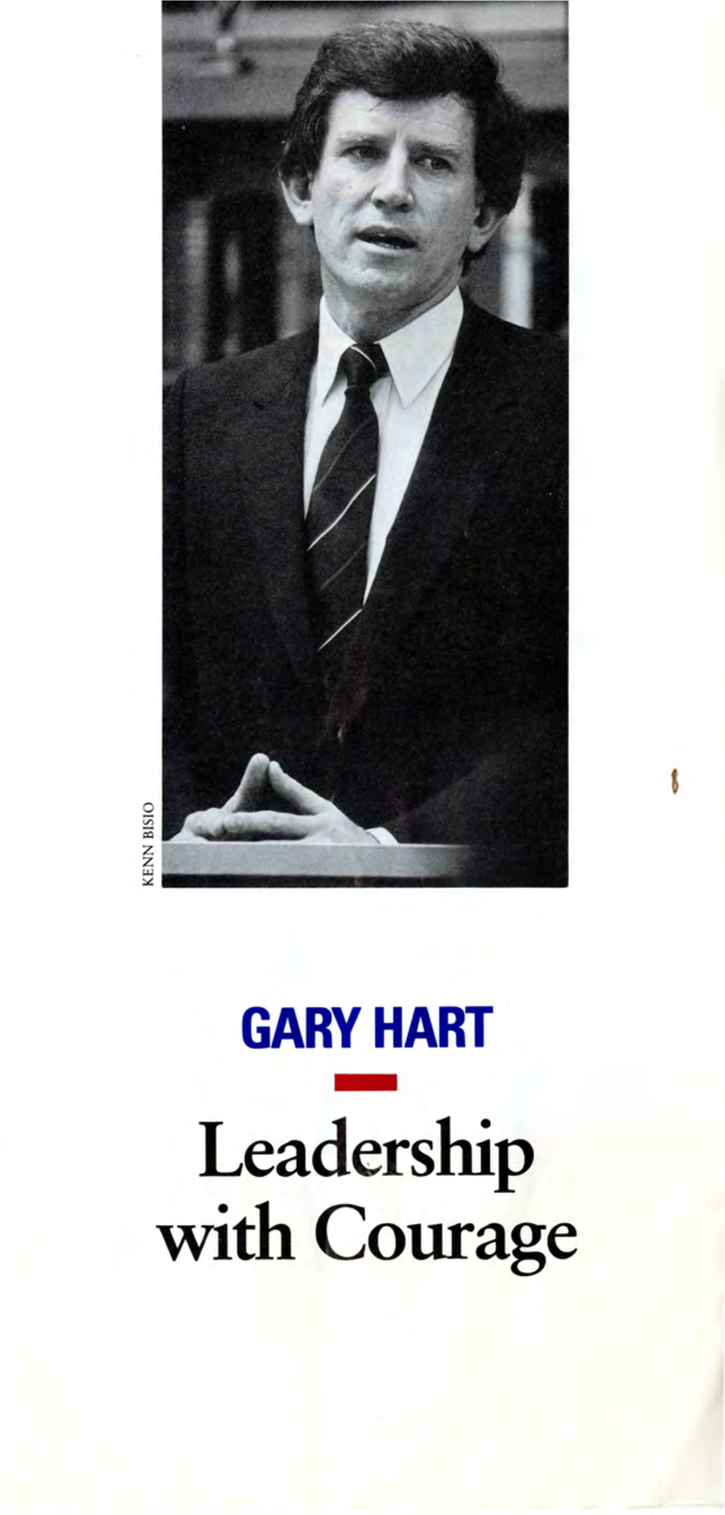 Gary Hart, Leadership with Courage