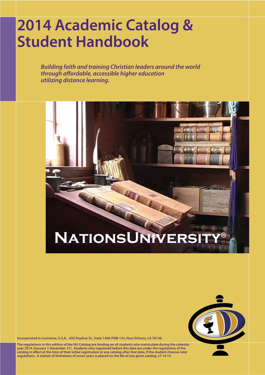 2014 Academic Catalog & Student Handbook Nationsuniversity®