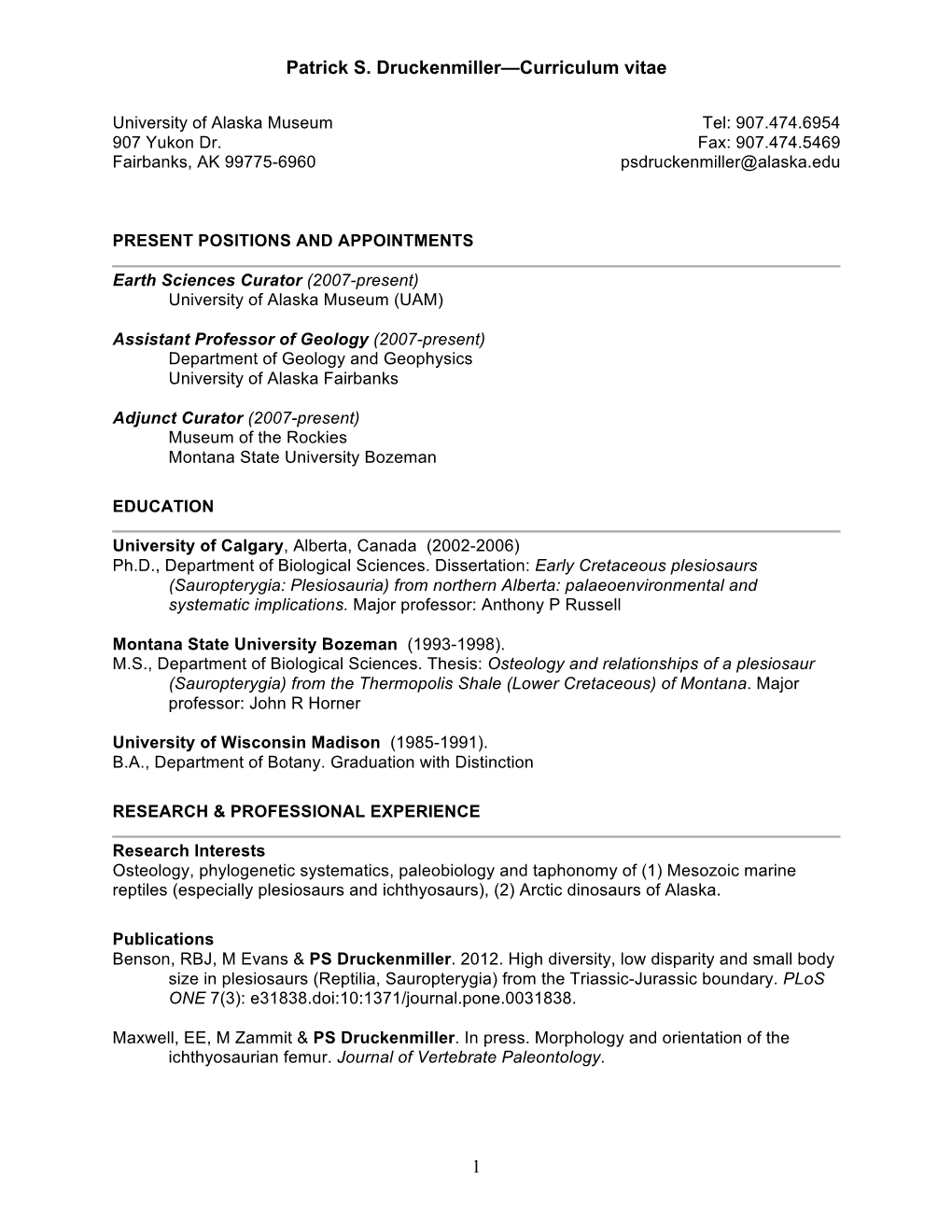 Patrick S. Druckenmiller—Curriculum Vitae 1