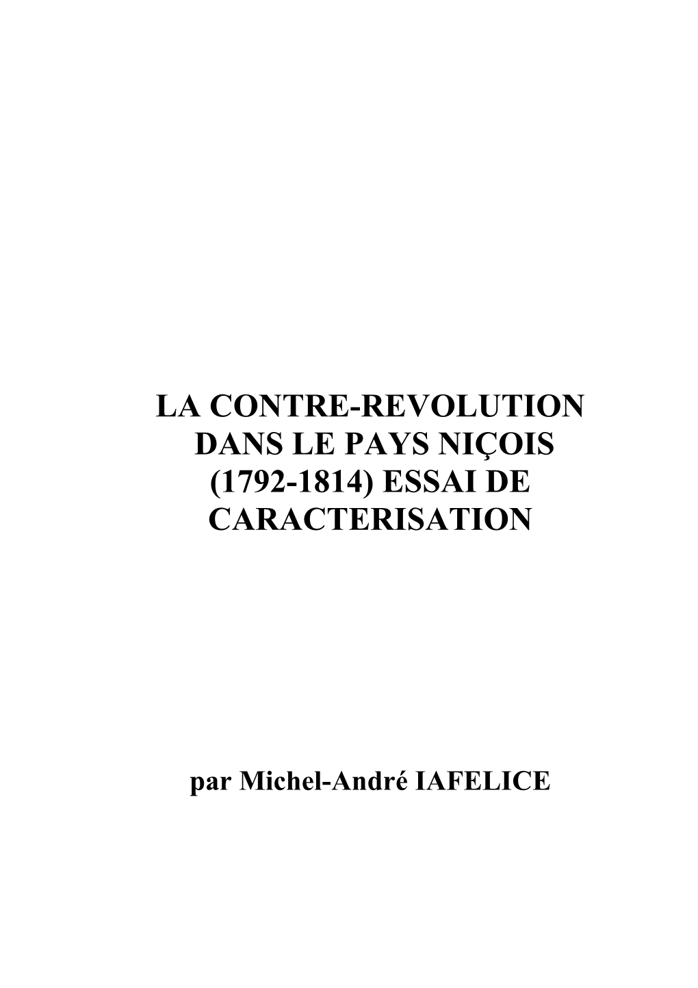 La Contre-Revolution Dans Le Pays Niçois (1792-1814) Essai De Caracterisation