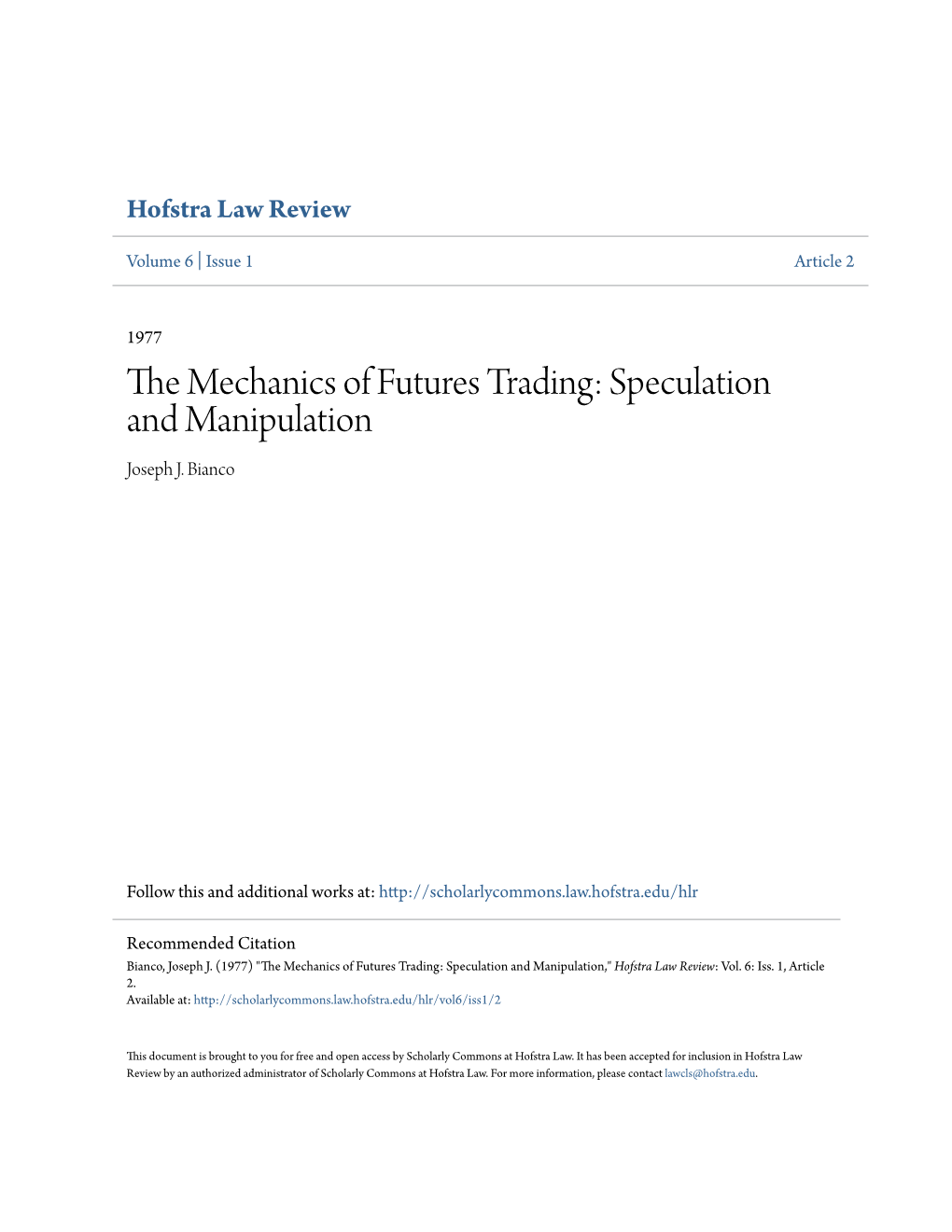 The Mechanics of Futures Trading: Speculation and Manipulation
