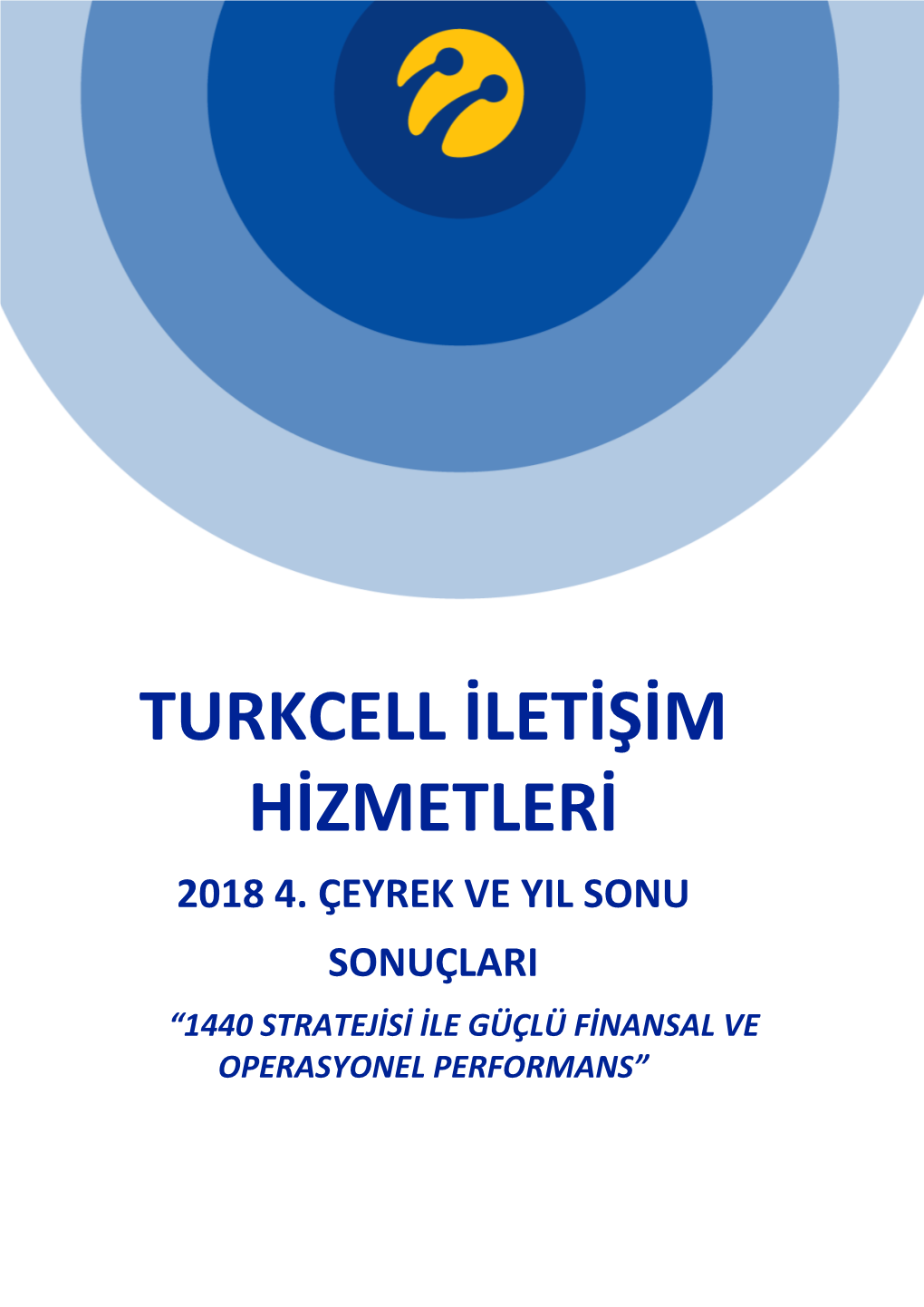 Turkcell Iletişim Hizmetleri 2018 4