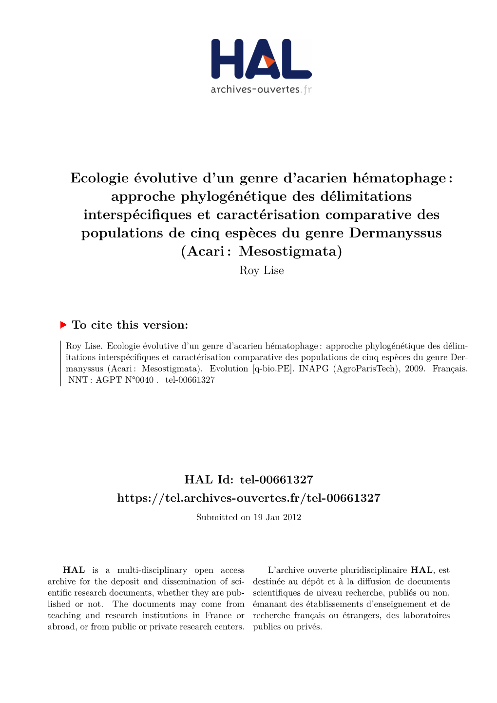 Ecologie Évolutive D'un Genre D'acarien Hématophage: Approche Phylogénétique Des Délimitations Interspécifiques Et