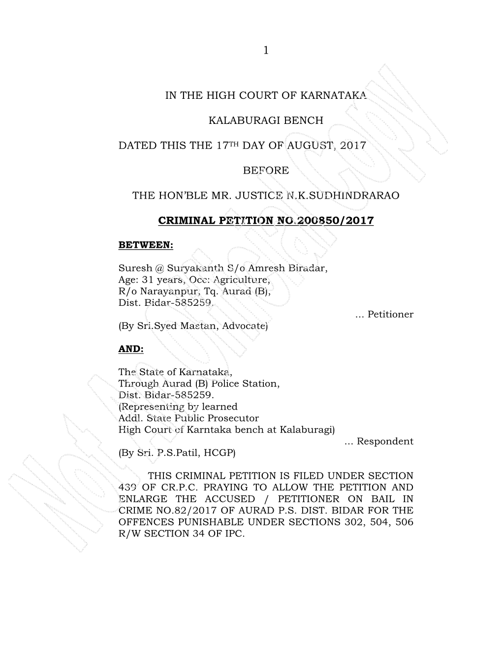 In the High Court of Karnataka Kalaburagi Bench Dated This the 17Th Day of August, 2017 Before the Hon'ble Mr. Justice N.K.Sud