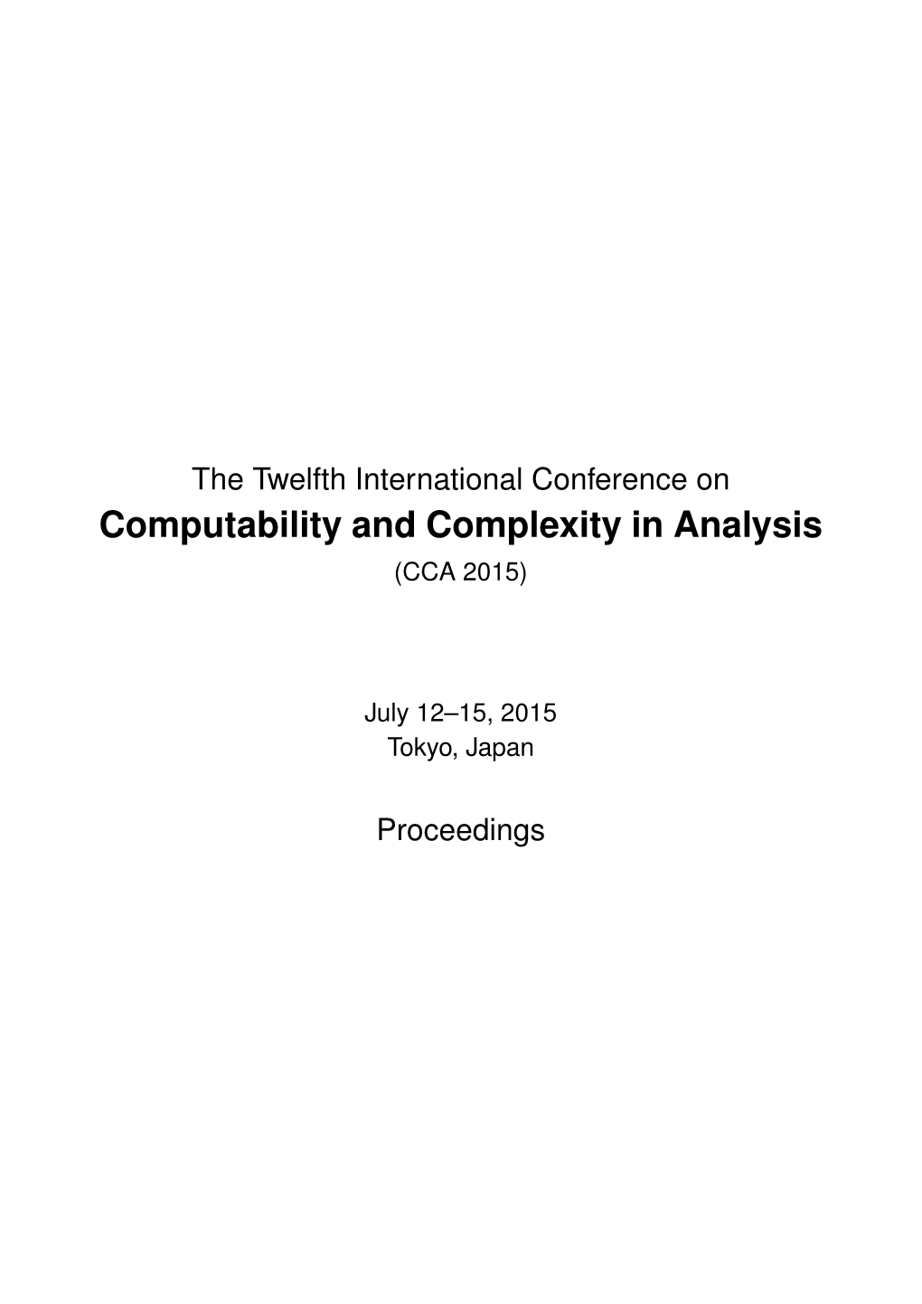 Computability and Complexity in Analysis (CCA 2015)