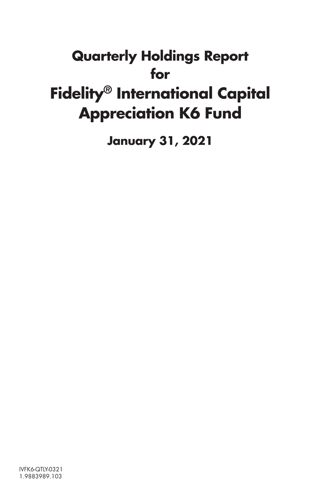 Fidelity® International Capital Appreciation K6 Fund
