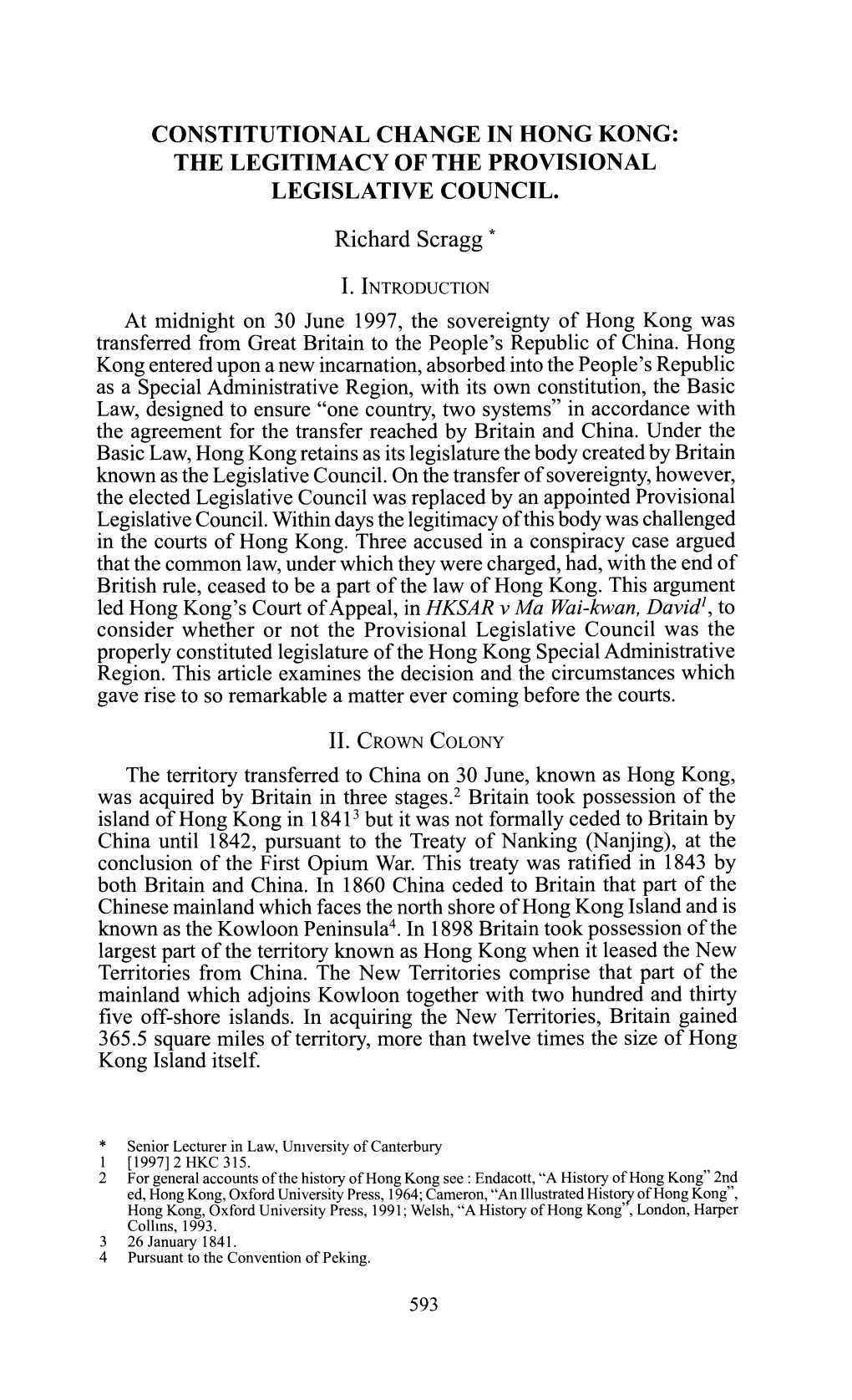 At Midnight on 30 June 1997, the Sovereignty of Hong Kong Was Transferred from Great Britain to the People's Republic of China