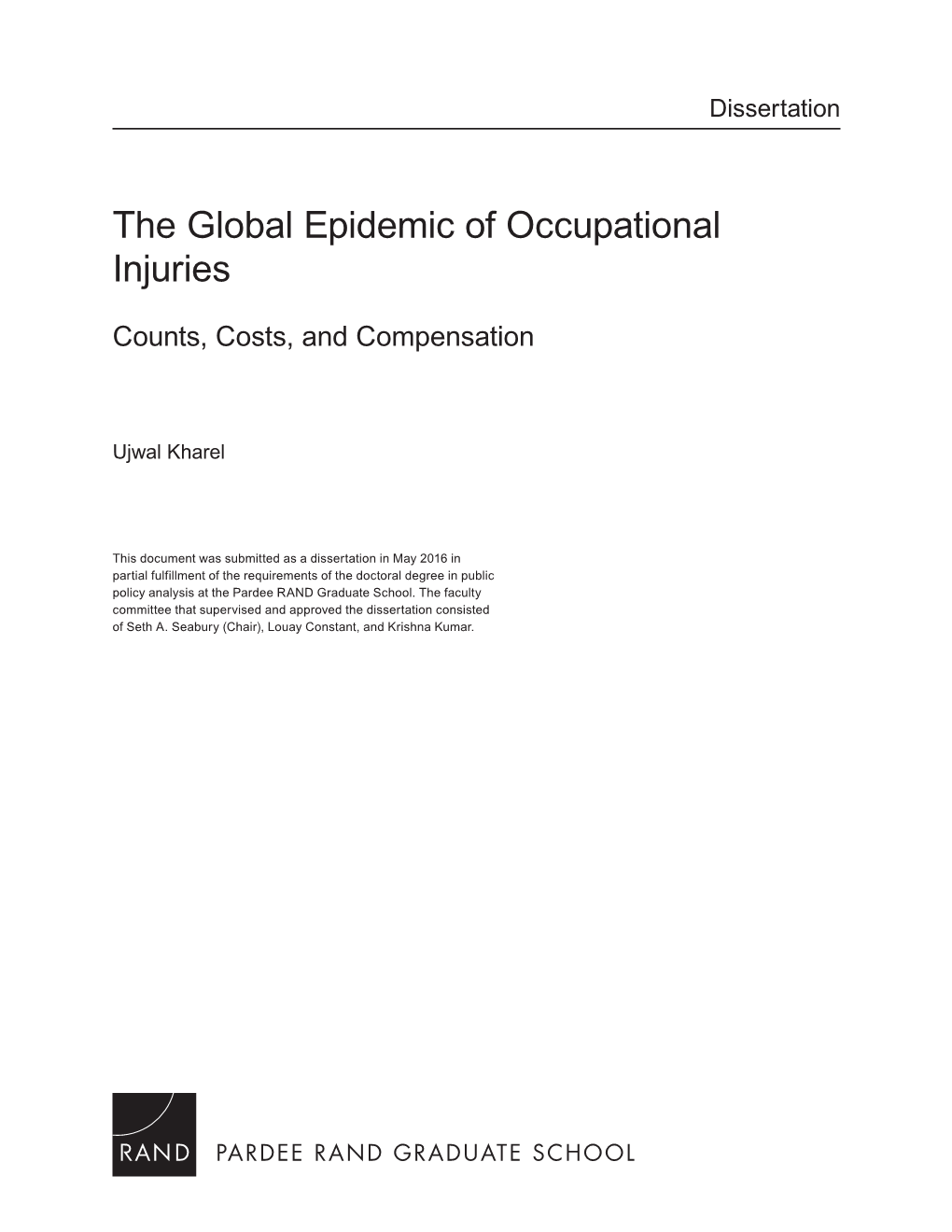 The Global Epidemic of Occupational Injuries