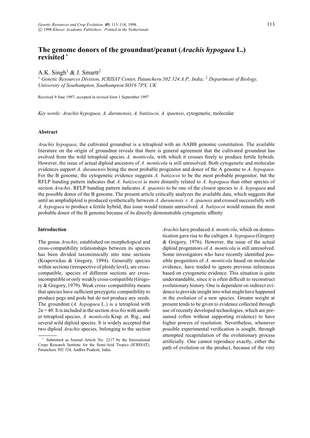 The Genome Donors of the Groundnut/Peanut (Arachis Hypogaea L.) Revisited 