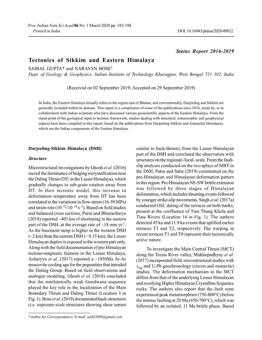 Tectonics of Sikkim and Eastern Himalaya SAIBAL GUPTA* and NARAYAN BOSE1 Dept