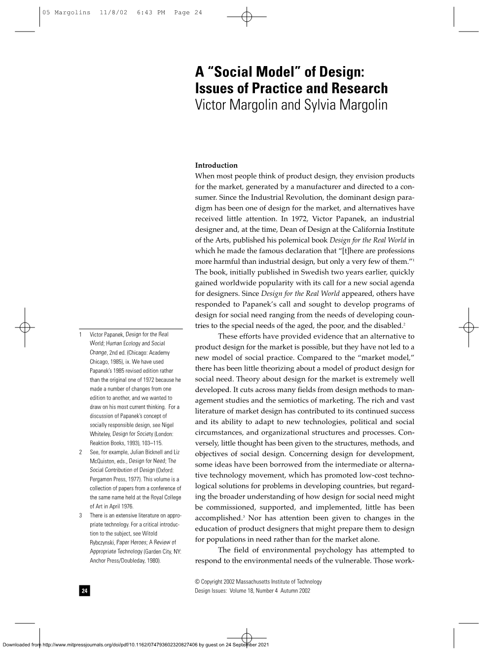 A “Social Model” of Design: Issues of Practice and Research Victor Margolin and Sylvia Margolin