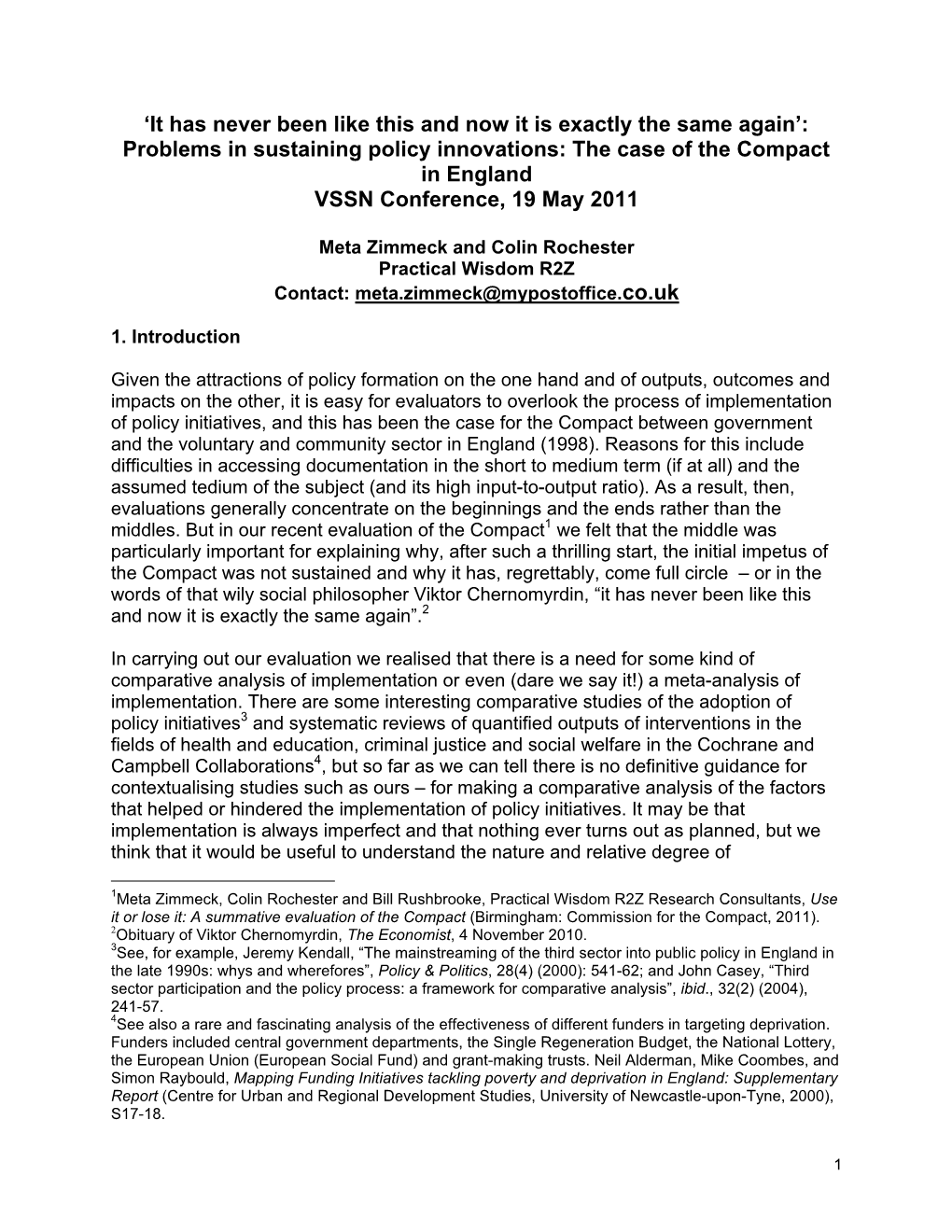 Problems in Sustaining Policy Innovations: the Case of the Compact in England VSSN Conference, 19 May 2011