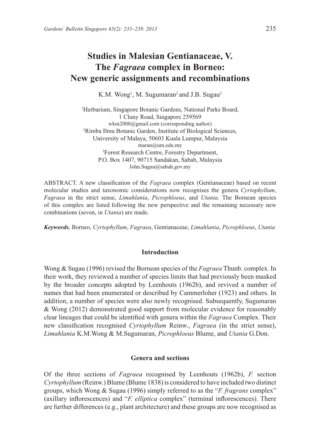 Studies in Malesian Gentianaceae, V. the Fagraea Complex in Borneo: New Generic Assignments and Recombinations