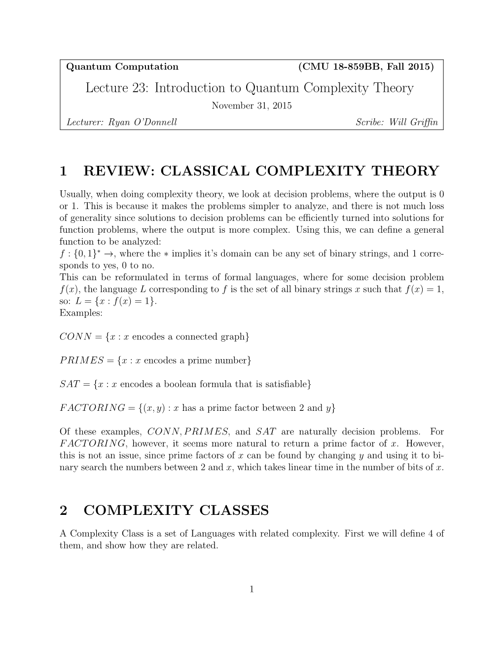 Lecture 23: Introduction to Quantum Complexity Theory 1 REVIEW