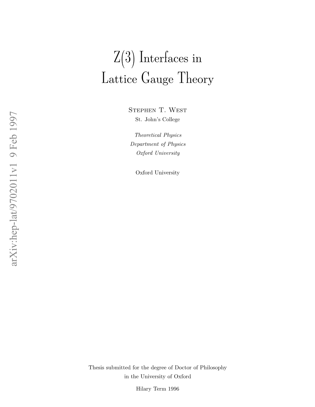 Z(3) Interfaces in Lattice Gauge Theory
